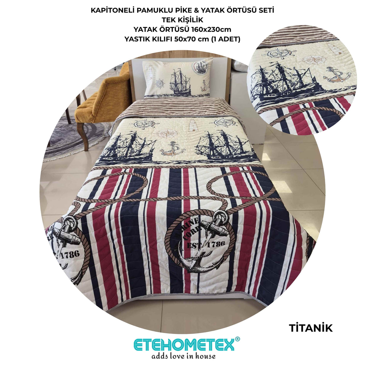 ETEHOMETEX Pamuklu Kapitoneli Yatak Örtüsü Seti TEK KİŞİLİK TİTANİK 8696474232119